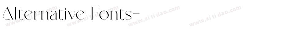 Alternative Fonts字体转换